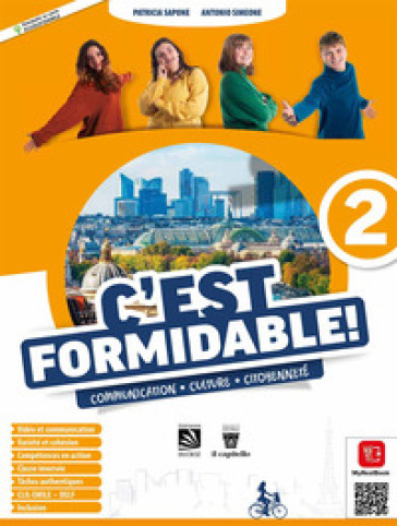 C'est formidabile! Plus. Communication, Culture, Citoyenneté. Per le Scuole superiori. Con e-book. Con espansione online. Vol. 2