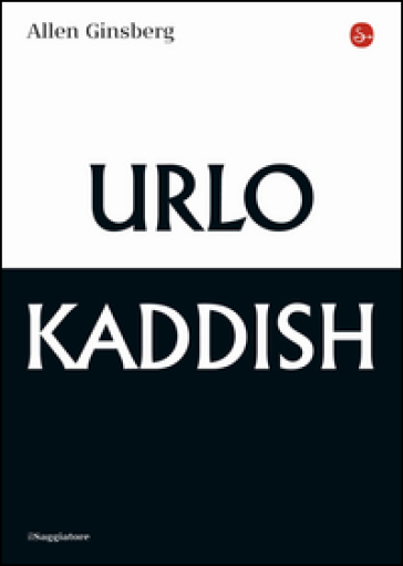 Urlo &amp; kaddish
