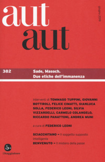 Aut aut. Vol. 382: Sade, Masoch. Due etiche dell'immanenza