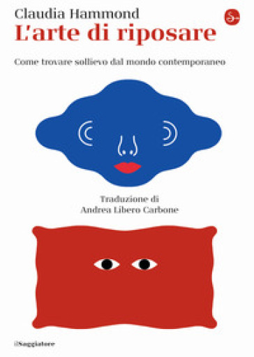 L'arte di riposare. Come trovare sollievo dal mondo contemporaneo