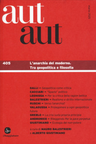 Aut Aut. L' Anarchia Del Moderno. Tra Geopolitica E Filosofia (Vol. 405)-image