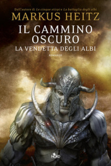 Il cammino oscuro. La vendetta degli albi