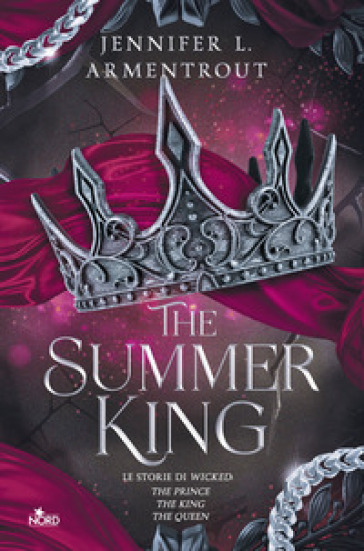 THE SUMMER KING. LE STORIE DI WICKED: TH