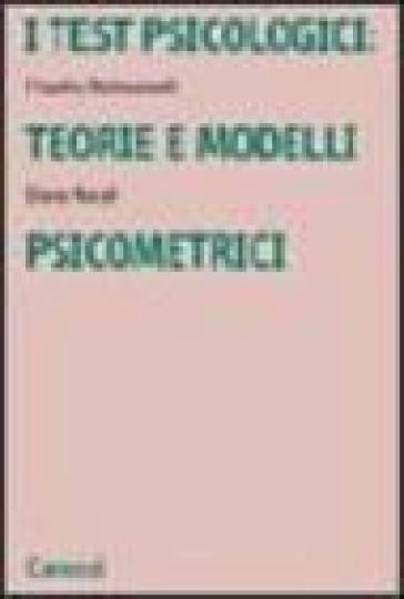 I test psicologici: teorie e modelli psicometrici