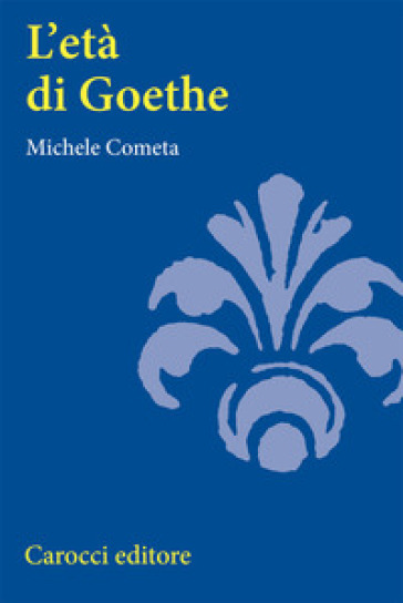 L'età di Goethe