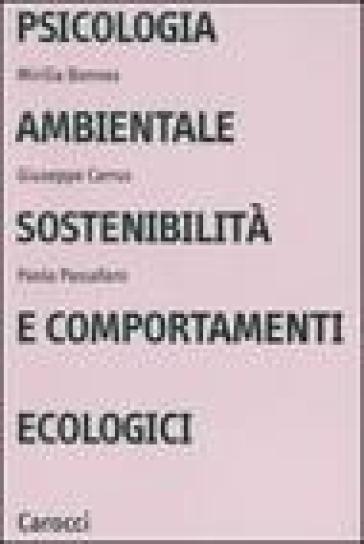 Psicologia ambientale, sostenibilità e comportamenti ecologici