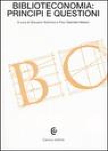 Biblioteconomia: Principi E Questioni