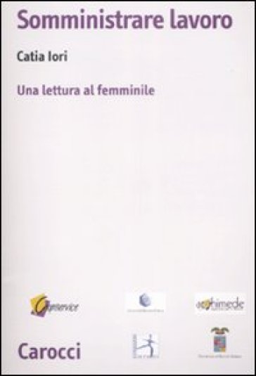 Somministrare lavoro. Una lettura al femminile