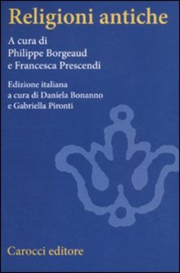Religioni antiche. Un'introduzione comparata