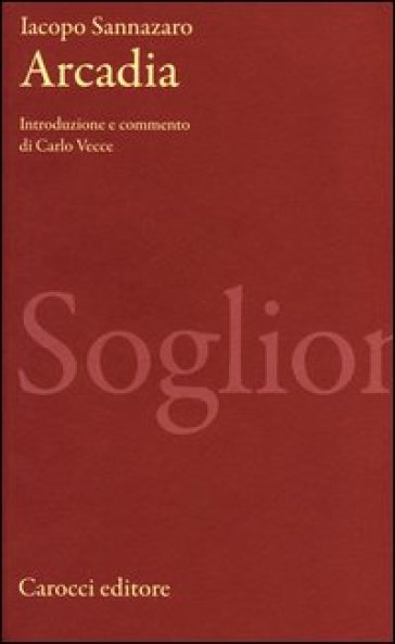 Arcadia. Ediz. critica