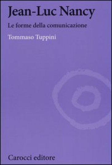 Jean-Luc Nancy. Le forme della comunicazione