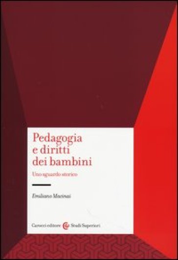 Pedagogia e diritti dell'infanzia. Uno sguardo storico