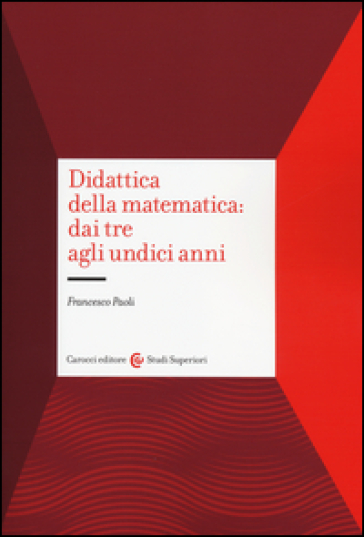 Didattica della matematica: dai tre agli undici anni-0