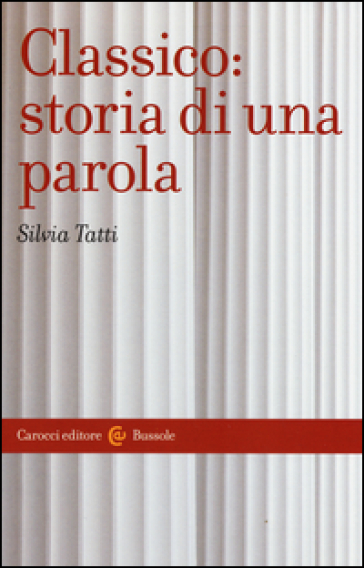 Classico: storia di una parola
