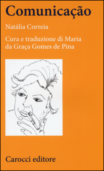 Comunicaçao. Testo portoghese a fronte. Ediz. critica
