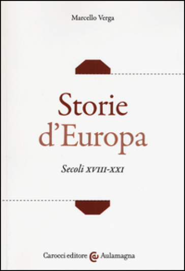 Storie d'Europa. Secoli XVIII-XXI