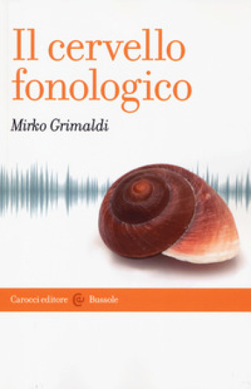 Il Cervello Fonologico