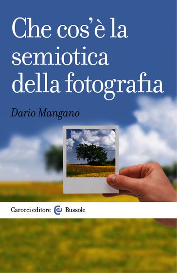 Che cos'è la semiotica della fotografia