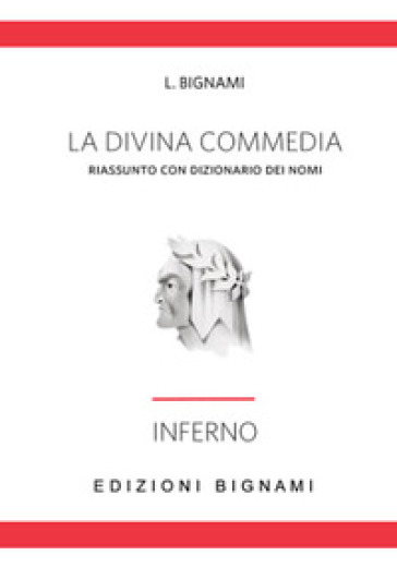 La Divina Commedia. Riassunto Con Dizionario Dei Nomi. Inferno-image