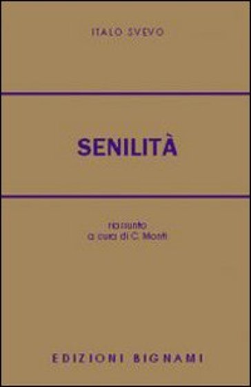 Senilità. Riassunto