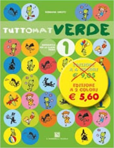 Tuttomat. Ediz. verde. Per la 1ª classe elementare.