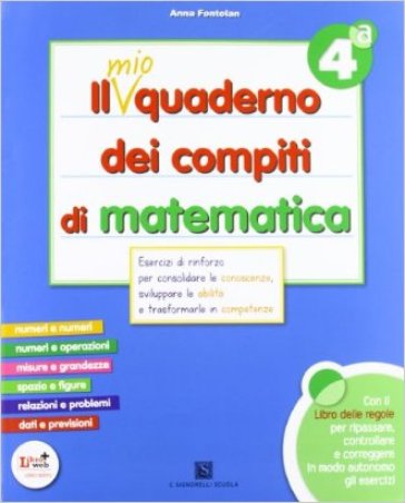 mio quaderno dei compiti di matematica. Per la 4ª classe elementare. Con fascicolo. Con CD Audio. Con CD-ROM-0