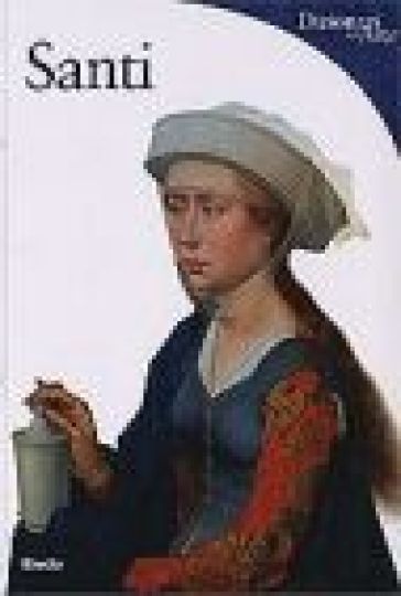 Santi. Ediz. illustrata