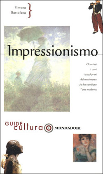 Impressionismo. Ediz. illustrata