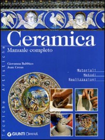 Ceramica. Manuale Completo