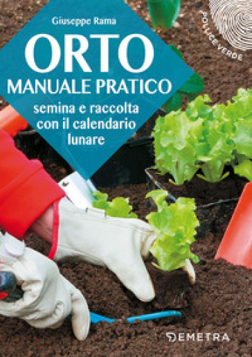Orto. Manuale Pratico