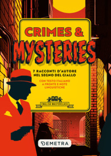 CRIMES & MYSTERIES. 7 RACCONTI D'AUTORE