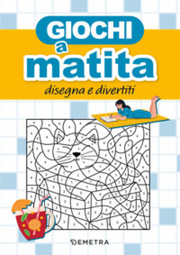 Giochi con penna e matita. Disegna e divertiti