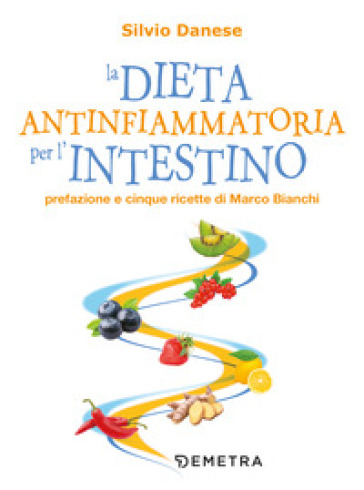 La dieta antinfiammatoria per l'intestino