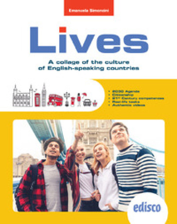 Lives. A collage of cultures of English-speaking countries. Per la Scuola media. Con e-book. Con espansione online