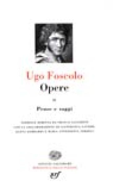 Opere. Vol. 2: Prose E Saggi