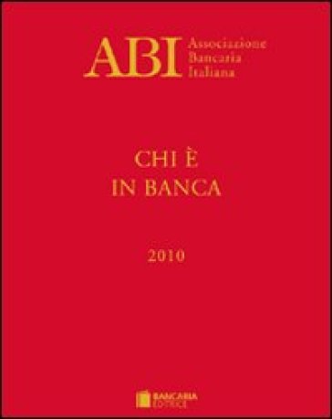 Chi è in banca 2010