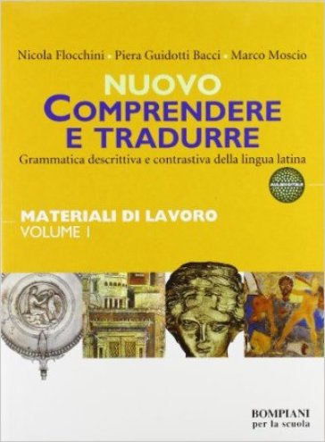 Nuovo Comprendere e tradurre. Materiali di lavoro. Per il biennio vol. 1-2. Con CD-ROM