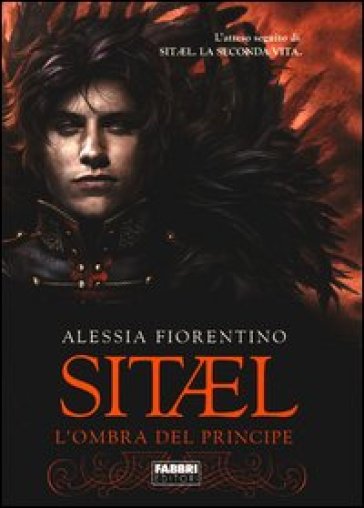L'ombra del principe. Sitael. Vol. 2