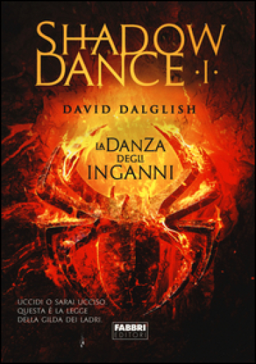La danza degli inganni. Shadowdance. Vol. 1