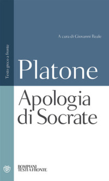 APOLOGIA DI SOCRATE. TESTO GRECO A FRONT