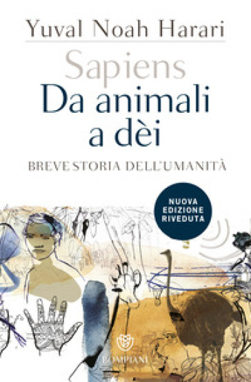 SAPIENS. DA ANIMALI A D&Egrave;I. BREVE STORIA