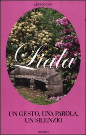 Un Gesto, Una Parola, Un Silenzio