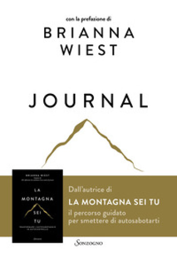 La montagna sei tu. Journal