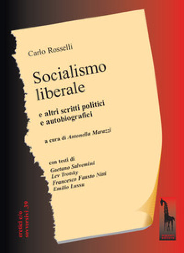 Socialismo liberale e altri scritti politici e autobiografici