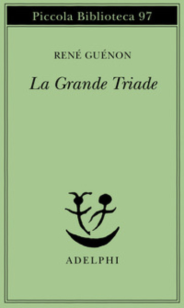 La grande triade