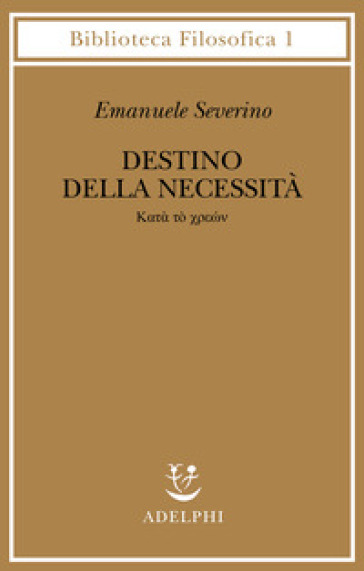 Destino delle necessità - Katà tò chreon