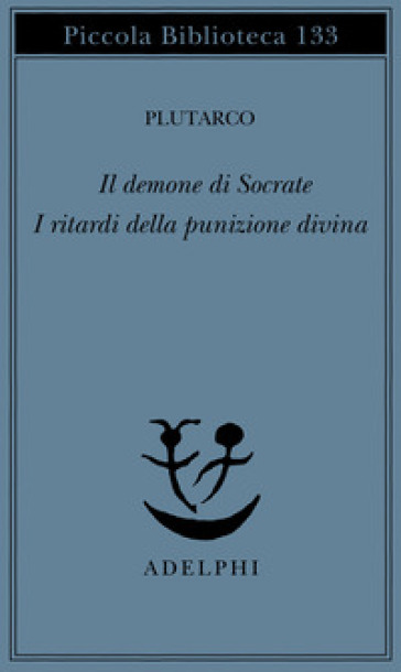 Il demone di Socrate. I ritardi della punizione divina