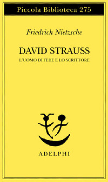 David Strauss. L'uomo di fede e lo scrittore
