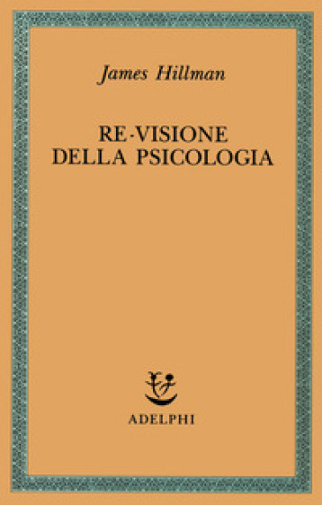Re-Visione Della Psicologia