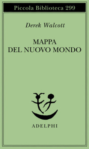 Mappa del nuovo mondo. Testo a fronte